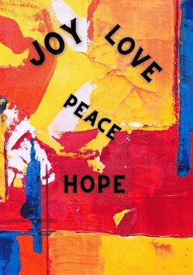 bokomslag Joy love peace hope notebook