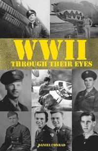 bokomslag World War Two Through Their Eyes
