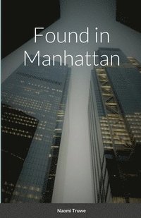 bokomslag Found in Manhattan