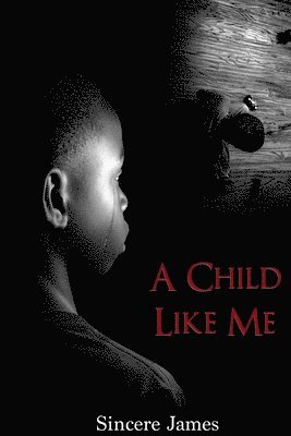 bokomslag Child Like Me