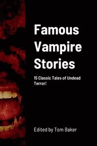 bokomslag Famous Vampire Stories