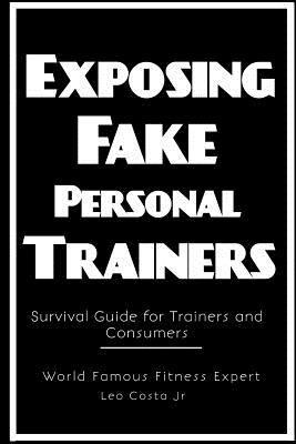 bokomslag Exposing Fake Personal Trainers