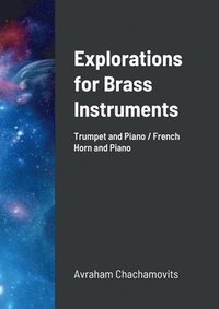 bokomslag Explorations for Brass Instruments