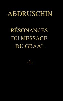 bokomslag Résonances Du Message Du Graal -1-