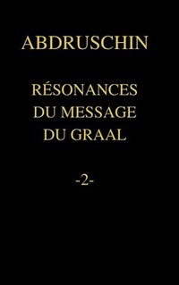 bokomslag Rsonances Du Message Du Graal -2-