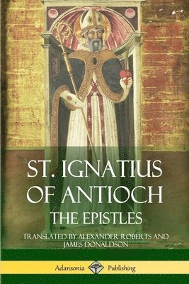 St. Ignatius of Antioch 1
