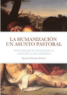 bokomslag Humanización Un Asunto Pastoral