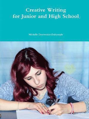 bokomslag Creative Writing for Junior and High School