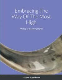 bokomslag Embracing The Way Of The Most High