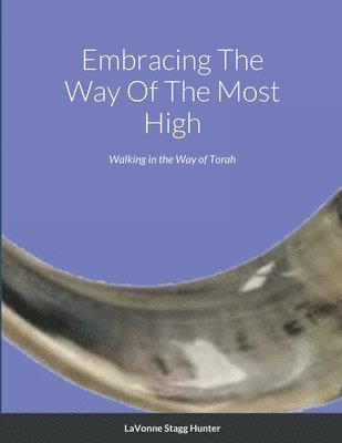 bokomslag Embracing The Way Of The Most High