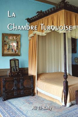 bokomslag La chambre turquoise