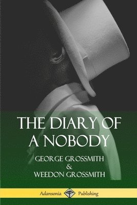 George Grossmith, Weedon Grossmith - Diary of a Nobody, Häftad