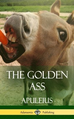 bokomslag The Golden Ass (Classics of Ancient Roman Literature)