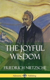 bokomslag The Joyful Wisdom (Hardcover)
