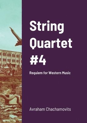 String Quartet #4 1