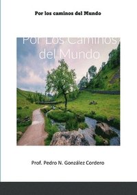 bokomslag Por Los Caminos del Mundo