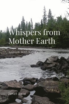 Whispers from Mother Earth