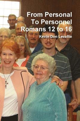 bokomslag From Personal To Personnel Romans 12 to 16