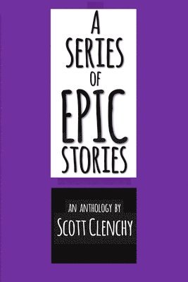 A Series of EPIC Stories 1