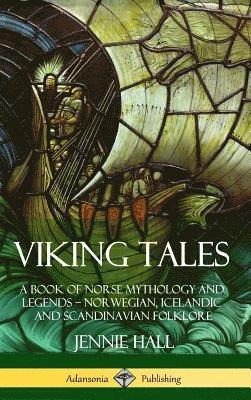 Jennie Hall - Viking Tales, Inbunden