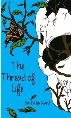 The Thread of Life 1