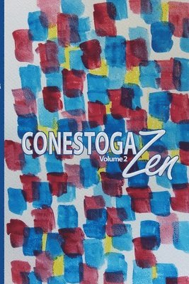 Conestoga Zen Volume 2 1