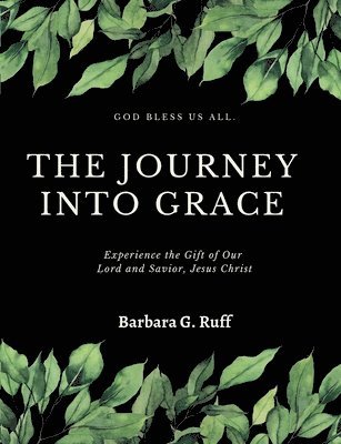 The Journey into Grace 1