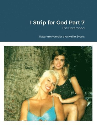 bokomslag I Strip for God Part 7