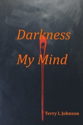 Darkness of My Mind 1