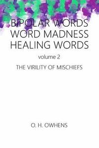 bokomslag Bipolar Words Word Madness Healing Words vol 2