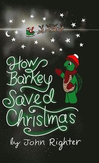 bokomslag How Barkey Saved Christmas