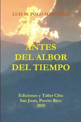 Antes del Albor del Tiempo 1