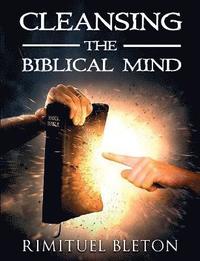 bokomslag Cleansing The Biblical Mind