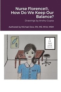 bokomslag Nurse Florence(R), How Do We Keep Our Balance?