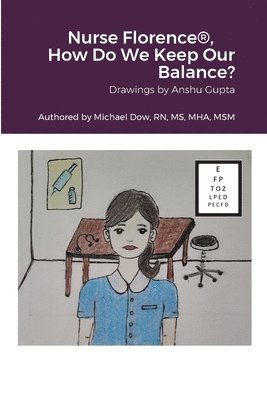 Nurse Florence(R), How Do We Keep Our Balance? 1