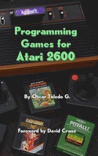 bokomslag Programming Games for Atari 2600