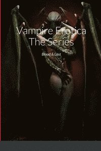 bokomslag Vampire Erotica The Series