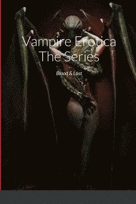 Vampire Erotica The Series 1