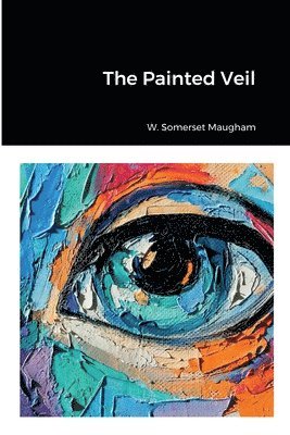 W Somerset Maugham - Painted Veil, Häftad