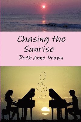 Chasing the Sunrise 1