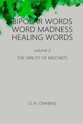 bokomslag Bipolar Words Word Madness Healing Words vol 2