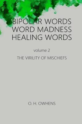 bokomslag Bipolar Words Word Madness Healing Words vol 2