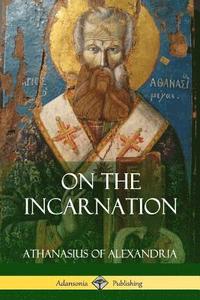 bokomslag On the Incarnation