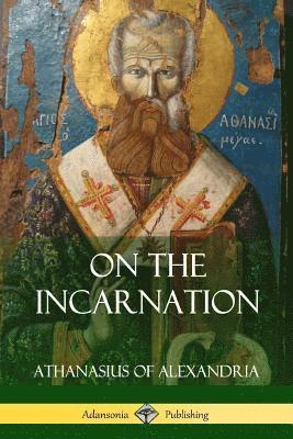 bokomslag On the Incarnation