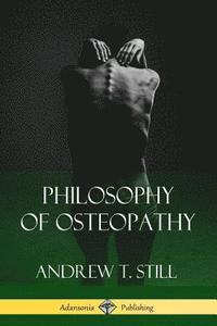 bokomslag Philosophy of Osteopathy