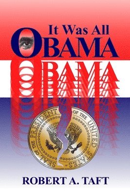 bokomslag It Was All Obama