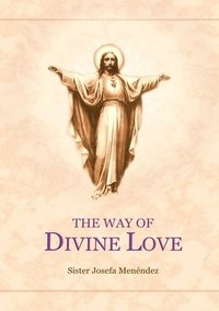 bokomslag The Way Of Divine Love