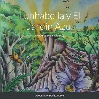 bokomslag Lunhabella y El Jardn Azul