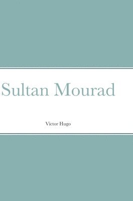 Sultan Mourad 1