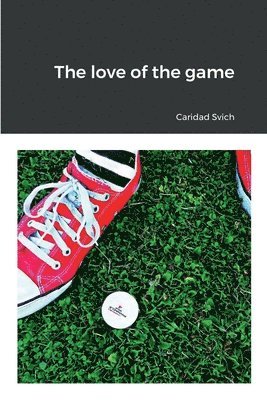 The love of the game 1